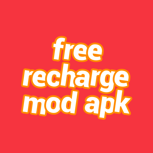 free recharge mod apk